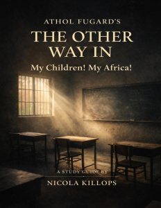The Other Way In My Children My Africa study guide
