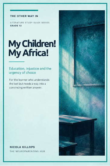 My Children! My Africa! — The Other Way In study guide cover